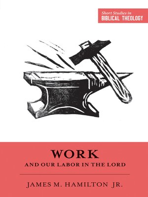 cover image of Work and Our Labor in the Lord